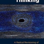 Original Thinking: A Radical Revisioning of Time, Humanity, and Nature