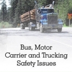 Bus, Motor Carrier &amp; Trucking Safety Issues
