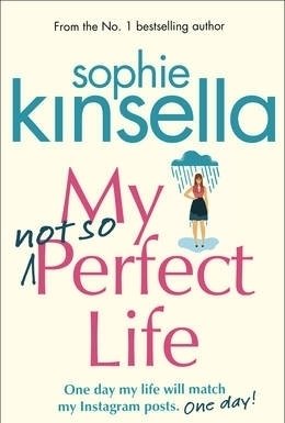 My Not So Perfect Life: A Novel