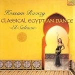 Classical Egyptian Dance by Hossam Ramzy
