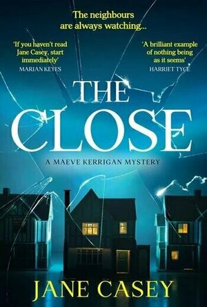 The Close (Maeve Kerrigan #10)