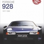 Porsche 928: The Essential Buyer's Guide