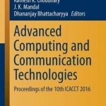 Advanced Computing and Communication Technologies: Proceedings of the 10th ICACCT 2016