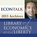 EconTalk Archives, 2013