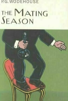 The Mating Season (Jeeves, #9)