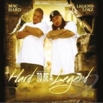 Hard To Be a Legend by Mac Hard