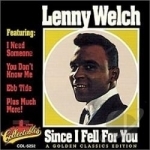 Since I Fell for You by Lenny Welch