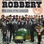 The Great Train Robbery 50th Anniversary:1963-2013