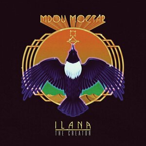 Ilana (The Creator) by Mdou Moctar