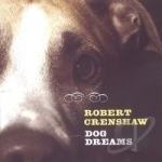 Dog Dreams by Robert Crenshaw