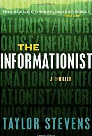 The Informationist (Vanessa Michael Munroe, #1)