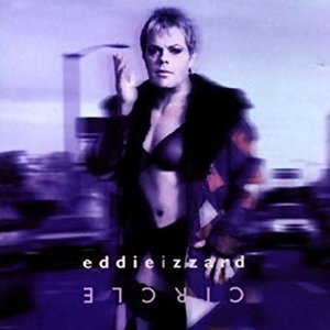Circle by Eddie Izzard