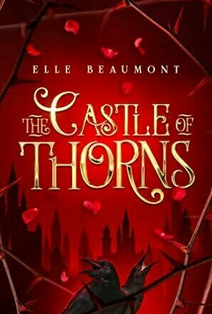 The Castle of Thorns