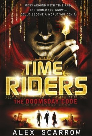 The Doomsday Code (TimeRiders, #3)