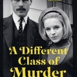 A Different Class of Murder