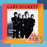 Looking Glass: A Collection by Gary Puckett