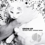 Best Thing/Without Wings by Grow Up