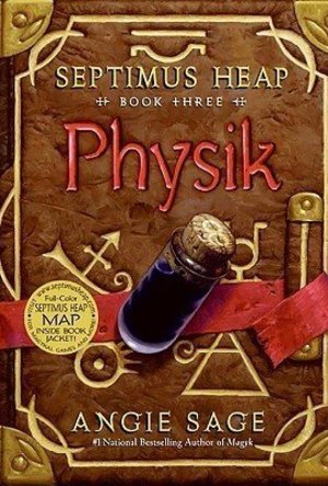 Physik (Septimus Heap #3)