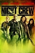 The Night Crew (2014)