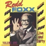 Live &amp; Dirty, Vol. 1 by Redd Foxx