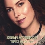 That&#039;s Who I Am by Shana Morrison