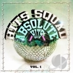 Absolute Hits, Vol. 1 by Hits Squad