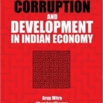 Corruption and Development in Indian Economy