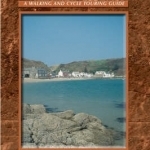 The Lleyn Peninsula Coastal Path: A Walking and Cycle Touring Guide