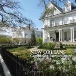 New Orleans: Garden City Extraordinaire