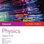 Edexcel A Level Year 2 Physics Student Guide: Topics 9-13: Student guide 4