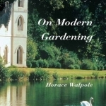 On Modern Gardening