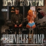Chronicles of a Pimp by Dru Down