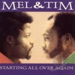 Starting All Over Again by Mel &amp; Tim