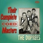 Their Complete Coed Masters by The Duprees