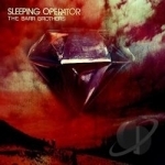 Sleeping Operator by The Barr Brothers
