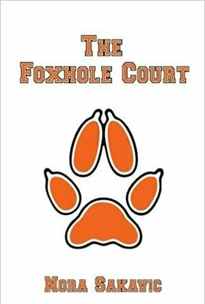 The Foxhole Court (All for the Game, #1)