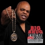 Triple Ogzus by Big Shug