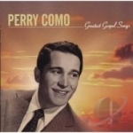 Greatest Gospel Songs by Perry Como