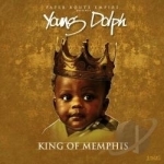 King of Memphis by Young Dolph