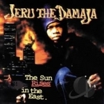 Sun Rises in the East by Jeru The Damaja