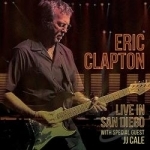 Live in San Diego by Eric Clapton