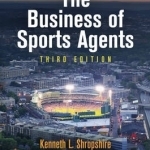 The Business of Sports Agents