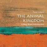 The Animal Kingdom: A Very Short Introduction