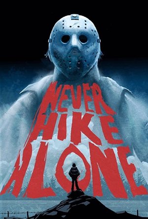 Never Hike Alone (2017)