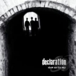 Show Me the Way by Declaration