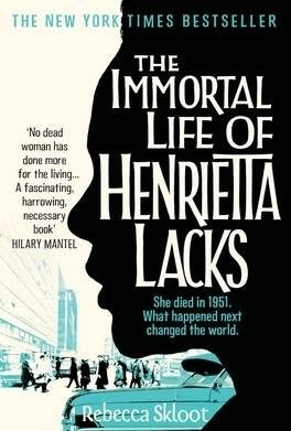 The Immortal Life of Henrietta Lacks