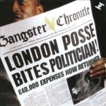 Gangster Chronicles: The Definitive Collection by London Posse