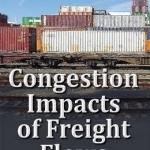 Congestion Impacts of Freight Flows