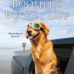 Boomer&#039;s Bucket List