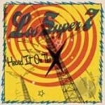 Heard It on the X by Los Super Seven